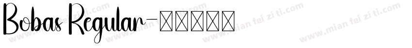 Bobas Regular字体转换